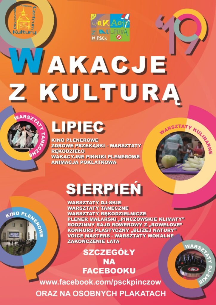 WAKACJE Z KULTURĄ. - Pińczowskie Samorządowe Centrum Kultury