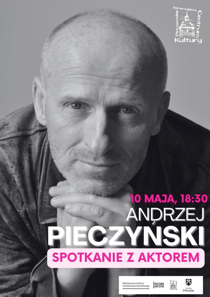 plakat na spotkanie z Andrzejem Pieczyńskim