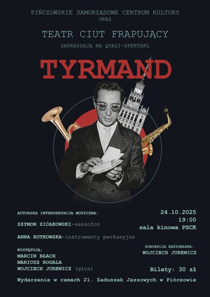 plakat Tyrmand 21. Zaduszki Jazzowe w Pińczowie